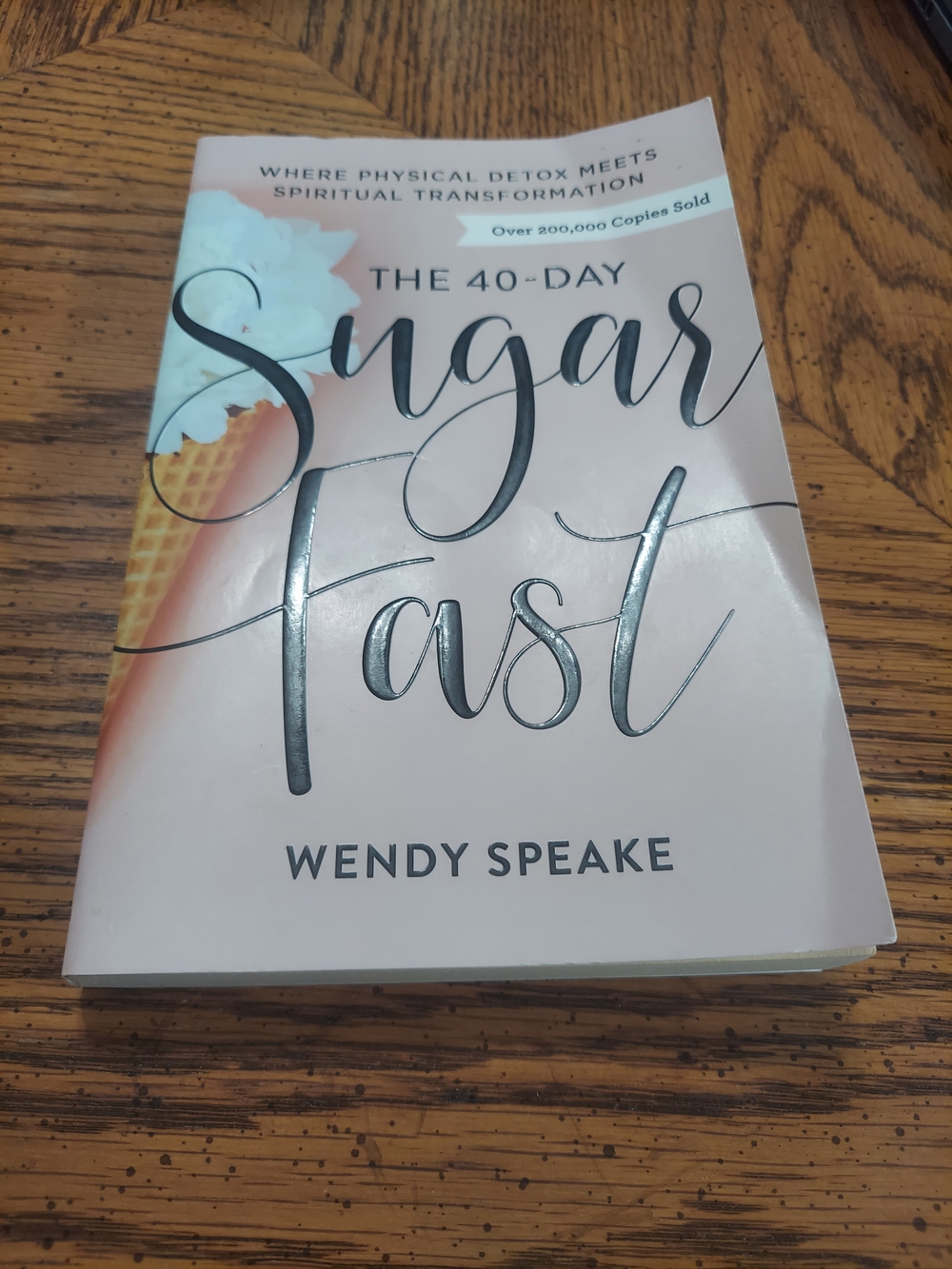 The 40-Day Sugar Fast - Pink Edition
